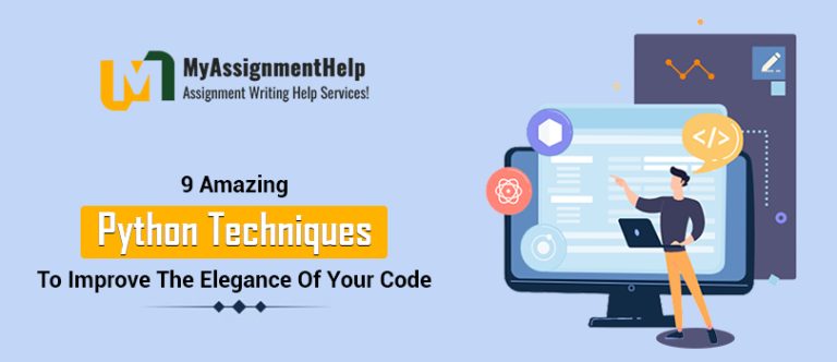 9 Amazing Python Techniques To Improve The Elegance Of Your Code ...