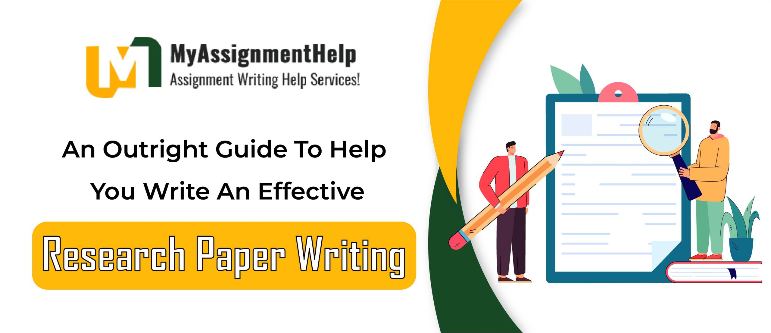 An-outright-guide-to-help-you-write-an-effective-Research-Paper-Writing