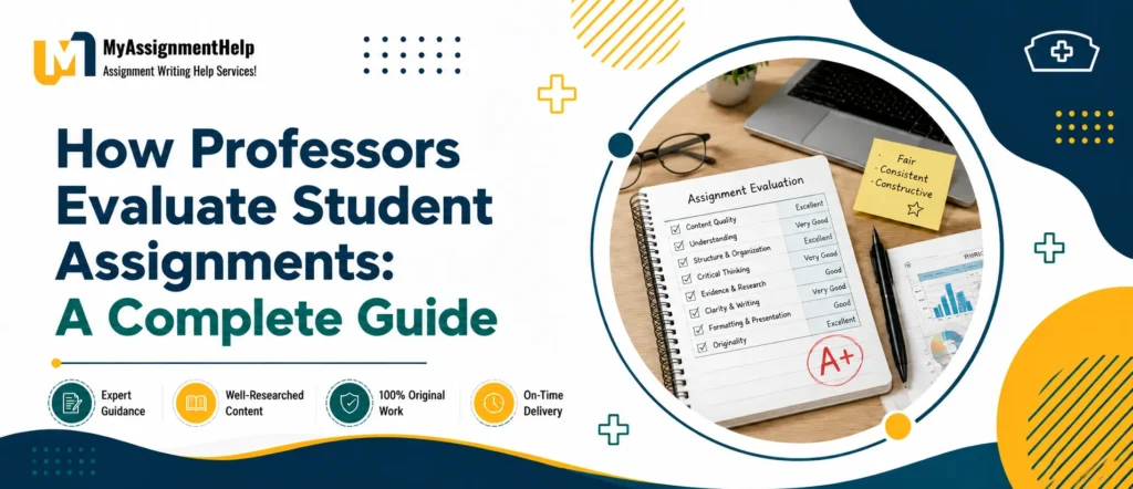 how-professors-evaluate-student-assignments-a-complete-guide