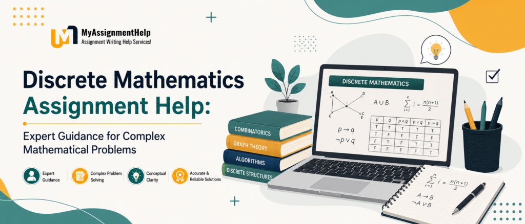 Discrete Mathematics Assignment Help with expert guidance for complex mathematical problems.