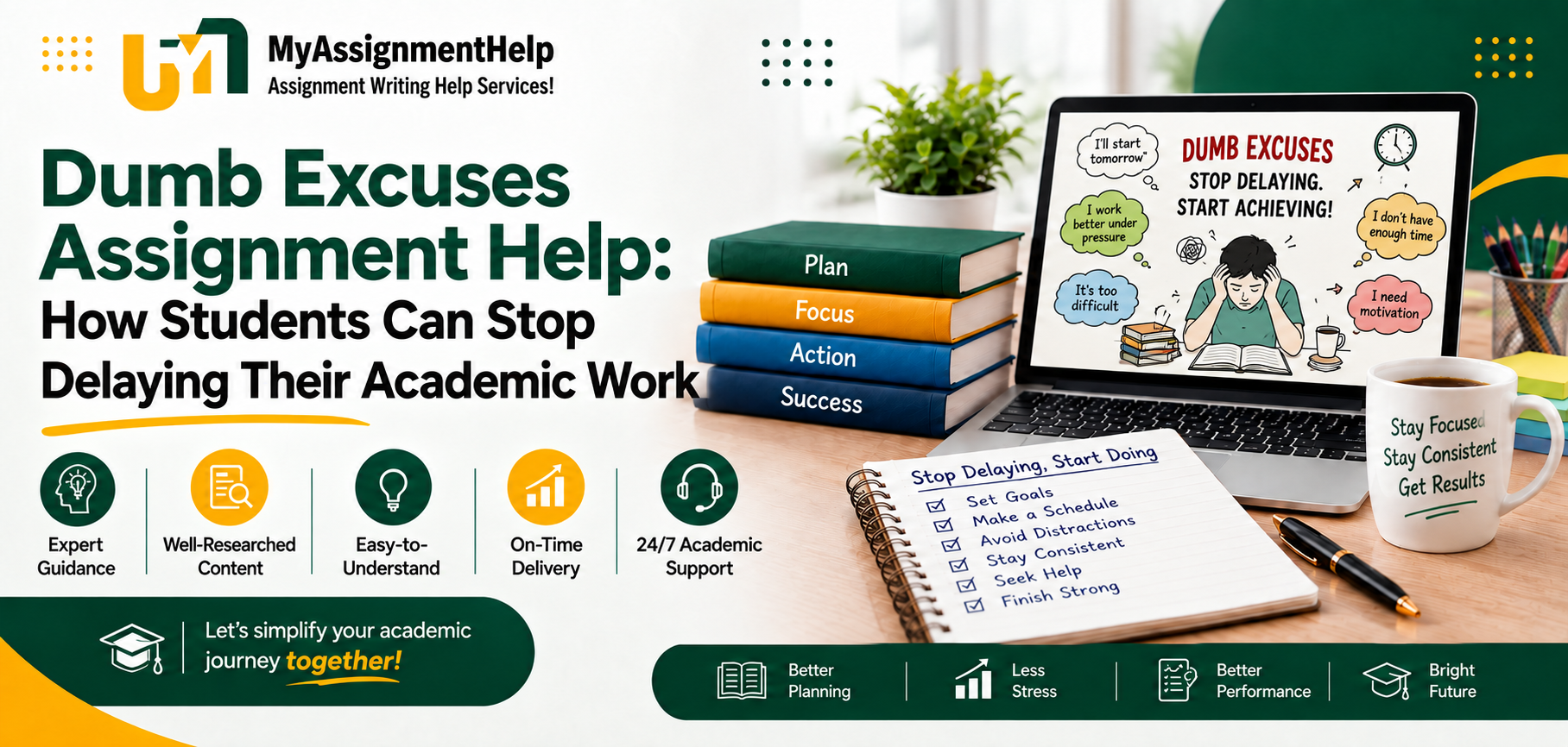 Dumb Excuses Assignment Help for students to stop delaying academic work.