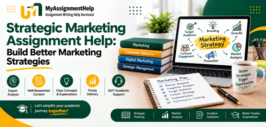 Strategic Marketing Assignment Help for better academic understanding.